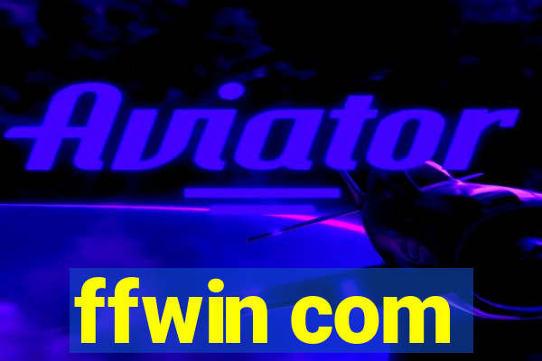 ffwin com